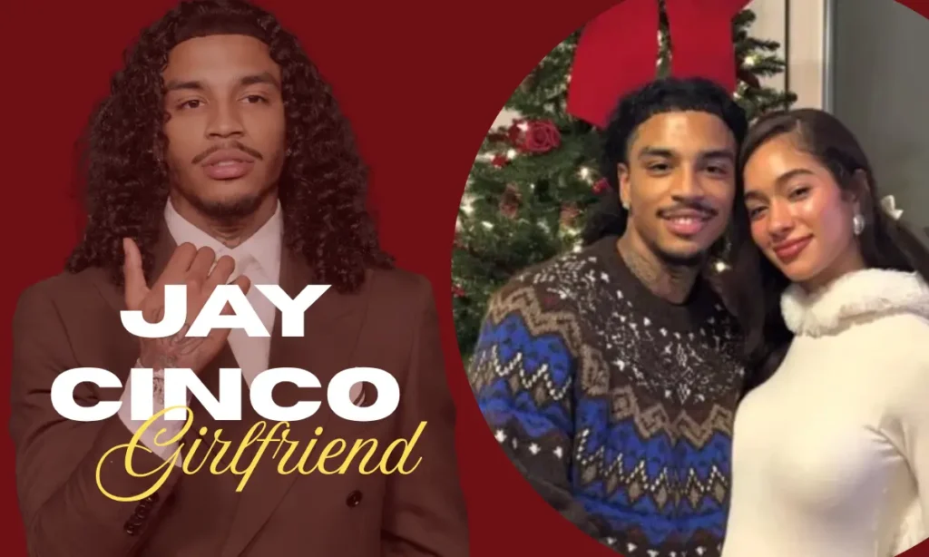 Jay Cinco Girlfriend & Relationship Status