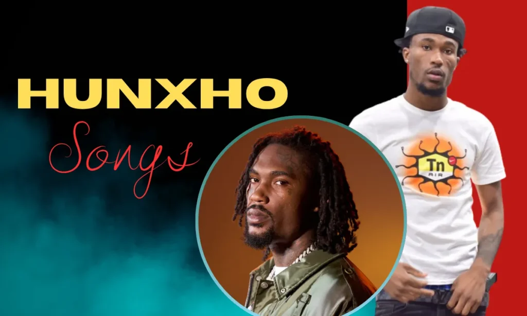Hunxho Most Popular Songs