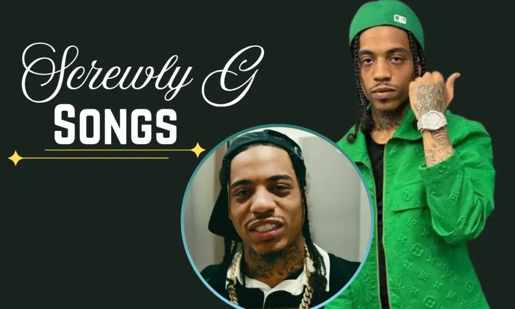 Screwly G Popular Songs