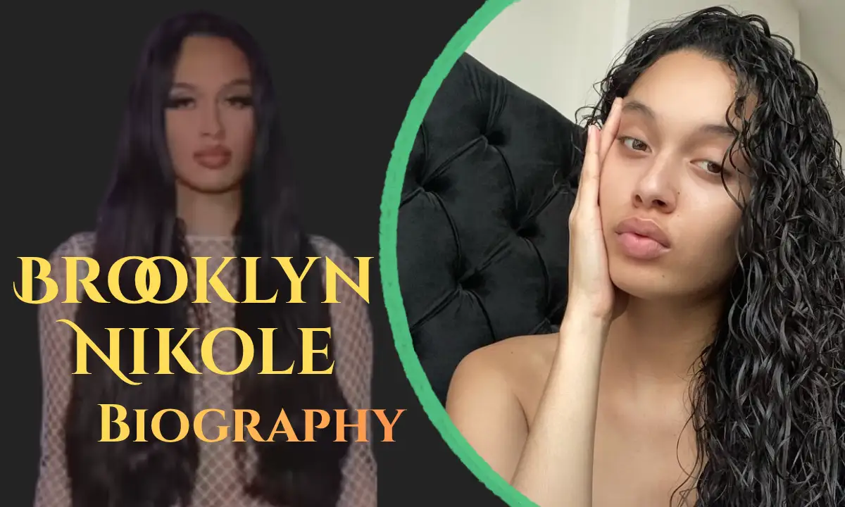 Brooklyn Nikole Age