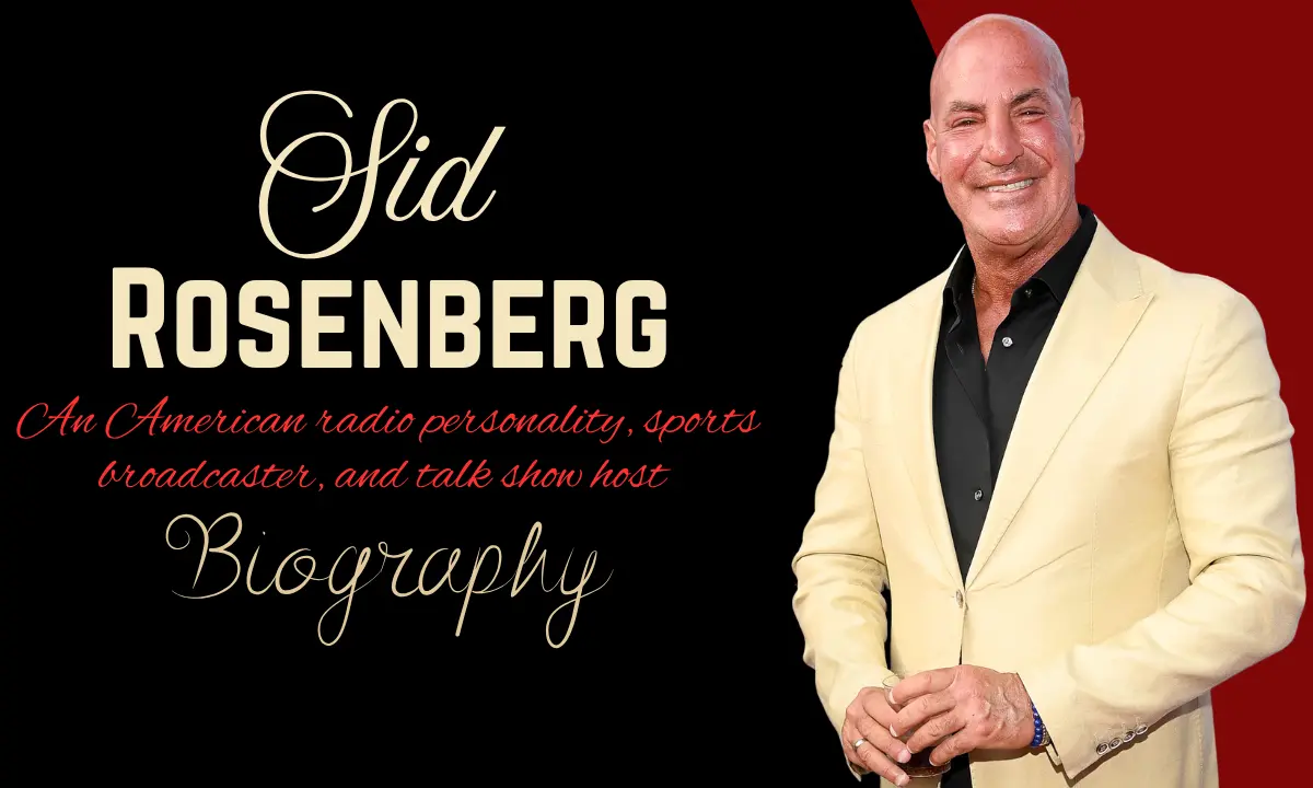 Sid Rosenberg Net Worth: Biography, Age, Height, Children, Annual Salary, Wife, and More