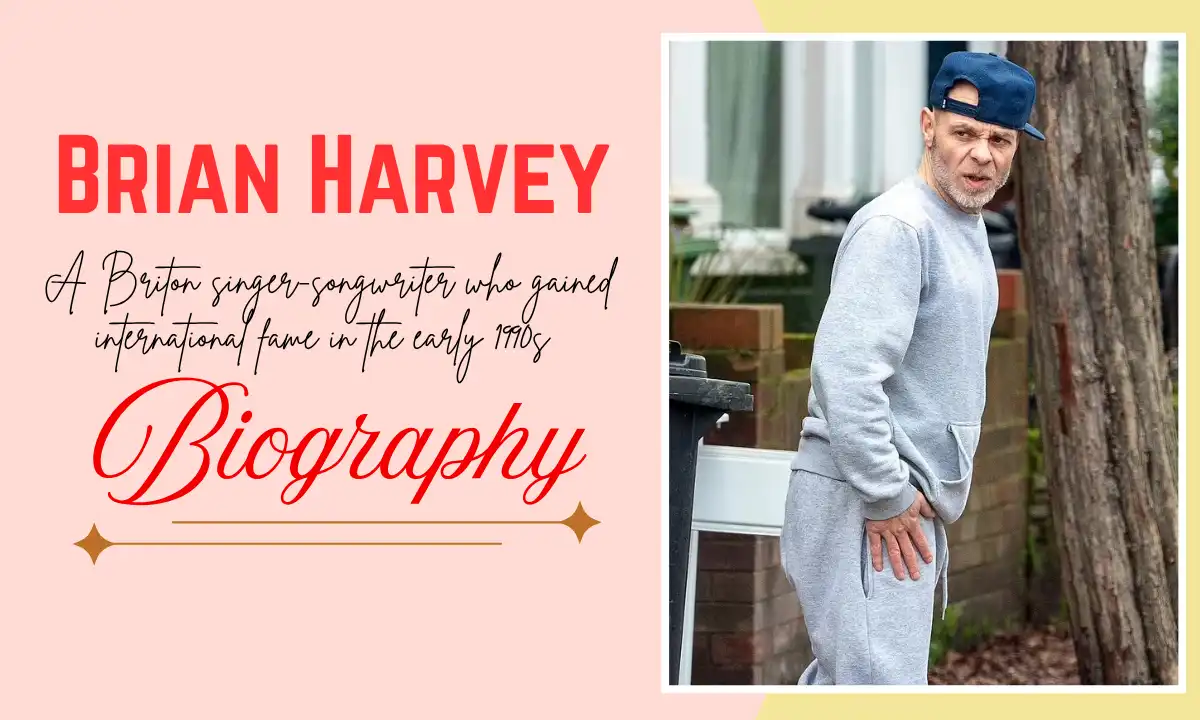 Brian Harvey Net Worth: Biography, Age, Career, Family & Latest Updates